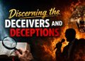 Discerning Deceivers and Deceptions