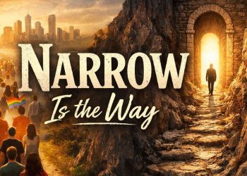 Our ‘Inclusive’ Worldview Makes Christians Forget That Straight Is the Gate and Narrow Is the Way