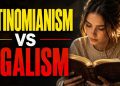 Antinomianism vs Legalism (1)