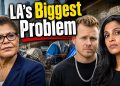 LA's Biggest Problem